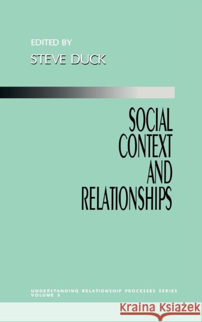 Social Context and Relationships Steve Duck   9780803953772 SAGE Publications Inc - książka