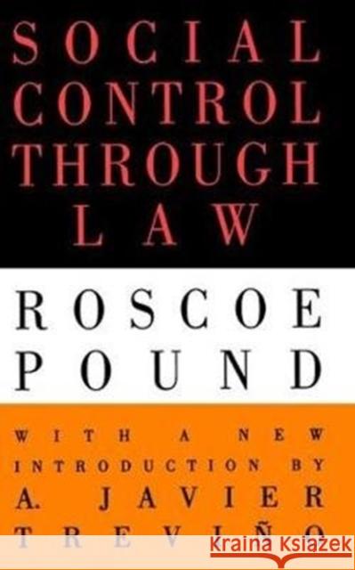 Social Control Through Law: Roscoe Pound Pound, Roscoe 9781138532748 Routledge - książka