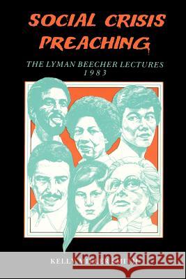 Social Crisis Preaching Smith, Kelly Miller 9780865542464 Mercer University Press - książka