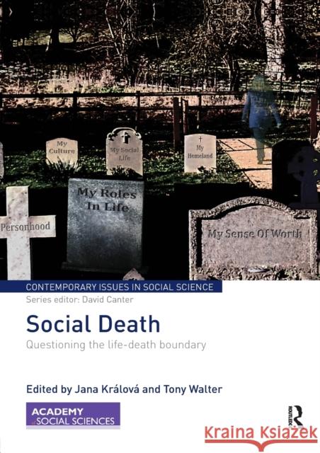 Social Death: Questioning the Life-Death Boundary Jana Kralova Tony Walter 9780367075712 Routledge - książka