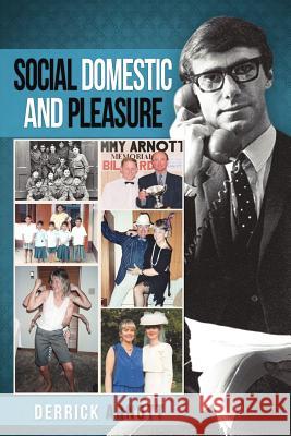 Social Domestic and Pleasure: Volume I Arnott, Derrick 9781908026224 Diadem Books - książka