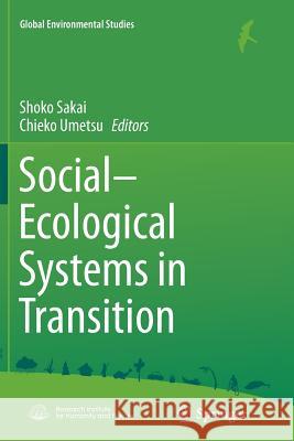 Social-Ecological Systems in Transition Shoko Sakai Chieko Umetsu 9784431563860 Springer - książka