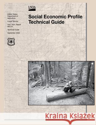 Social Economic Profile Technical Guide United States Department of Agriculture 9781508498360 Createspace - książka