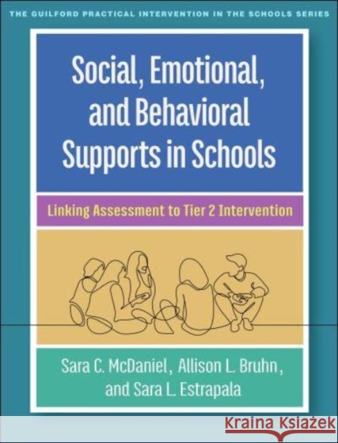 Social, Emotional, and Behavioral Supports in Schools Sara L. Estrapala 9781462554171 Guilford Publications - książka