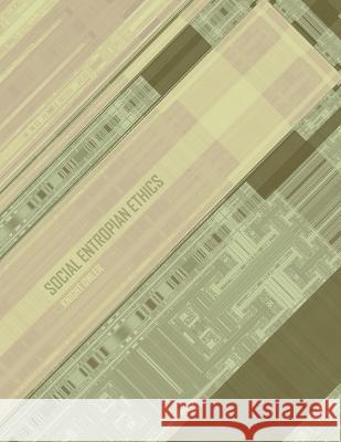 Social Entropian Ethics Knight Owler   9798223362876 Knight Owler - książka