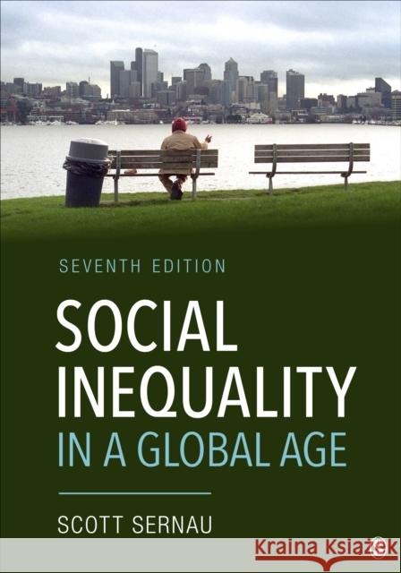 Social Inequality in a Global Age Scott R (Indiana University South Bend USA) Sernau 9781071850947 SAGE Publications Inc - książka