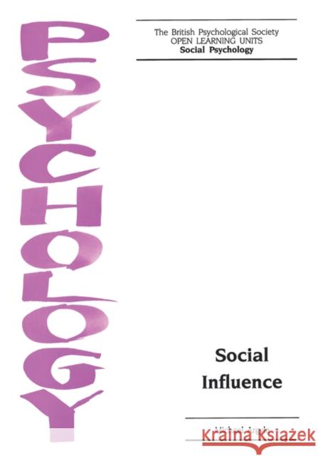 Social Influence Michael Argyle Argyle                                   British Psychological Society 9781854332509 Blackwell Publishers - książka