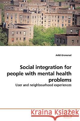 Social integration for people with mental health problems Granerud, Arild 9783639161304 VDM Verlag - książka