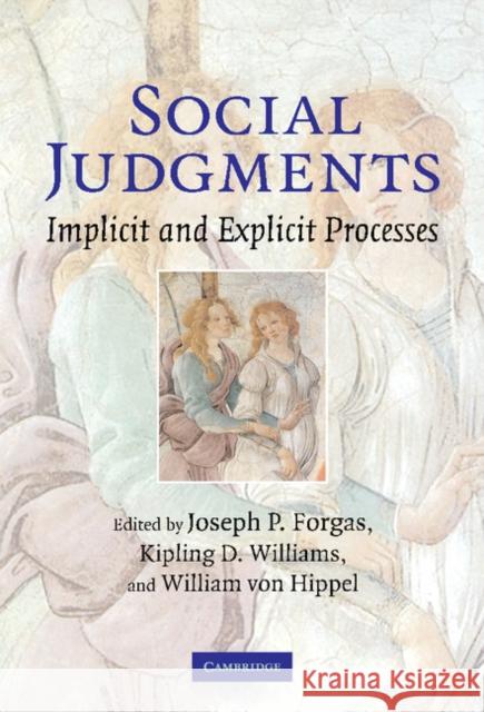 Social Judgments: Implicit and Explicit Processes Forgas, Joseph P. 9780521822480  - książka