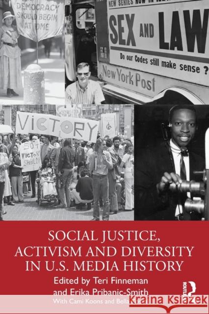 Social Justice, Activism and Diversity in U.S. Media History Teri Finneman Erika Pribanic-Smith 9781032266558 Routledge - książka