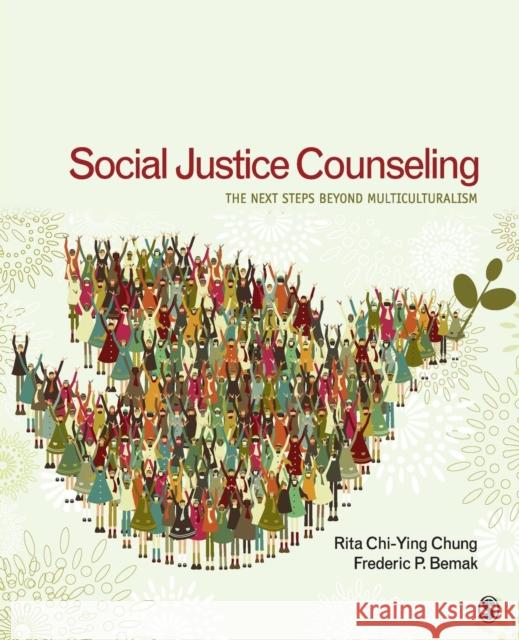 Social Justice Counseling: The Next Steps Beyond Multiculturalism Frederic P. Bemak 9781412999526 SAGE Publications Inc - książka