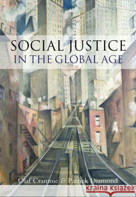 Social Justice in a Global Age Olaf Cramme Patrick Diamond 9780745644196 Polity Press - książka