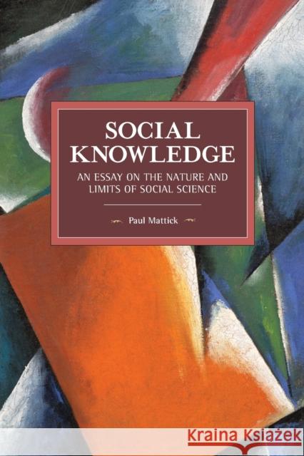 Social Knowledge: An Essay on the Nature and Limits of Social Science  9781642593457 Haymarket Books - książka