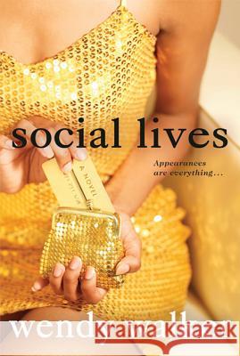 Social Lives Wendy Walker 9780312378172 St. Martin's Griffin - książka