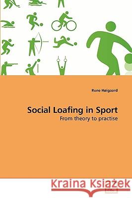 Social Loafing in Sport Rune Høigaard 9783639235777 VDM Verlag - książka