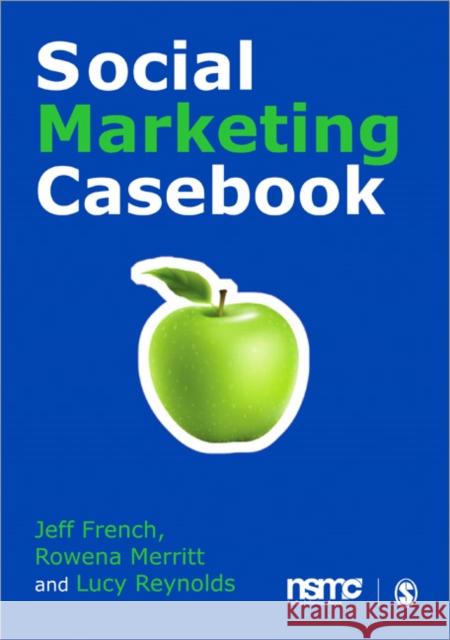 Social Marketing Casebook Jeff French 9780857025449  - książka