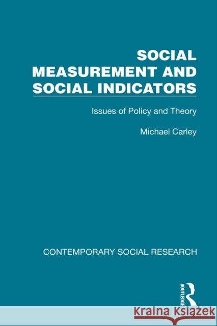 Social Measurement and Social Indicators: Issues of Policy and Theory Michael Carley 9781041069546 Routledge - książka