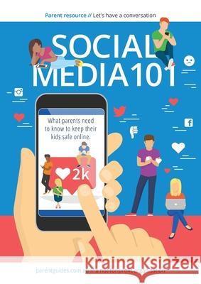 Social Media 101: Let's have a Conversation Eileen Mary Berry Cheryl Critchley Sarah Marinos 9780987625106 Parenting Guides Ltd - książka