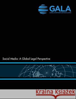 Social Media: A Global Legal Perspective Global Advertising Lawyer 9781720550174 Createspace Independent Publishing Platform - książka