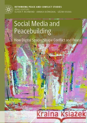 Social Media and Peacebuilding  9783031739194 Springer Nature Switzerland - książka