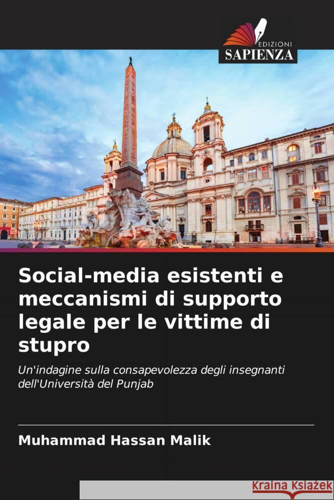 Social-media esistenti e meccanismi di supporto legale per le vittime di stupro Hassan Malik, Muhammad 9786204460611 Edizioni Sapienza - książka