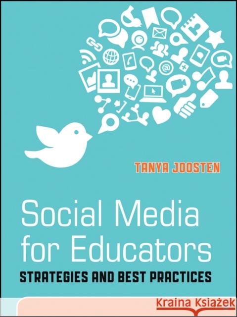 Social Media for Educators: Strategies and Best Practices Joosten, Tanya 9781118118283  - książka