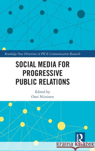 Social Media for Progressive Public Relations  9781032012339 Taylor & Francis Ltd - książka