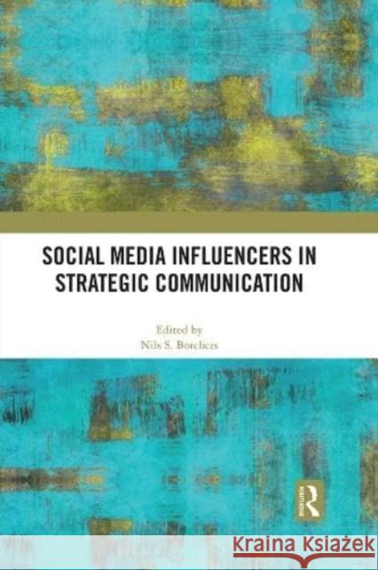 Social Media Influencers in Strategic Communication  9781032019840 Taylor & Francis Ltd - książka