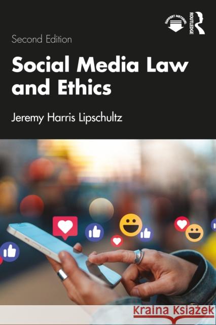Social Media Law and Ethics Jeremy Harris Lipschultz 9781032656762 Routledge - książka
