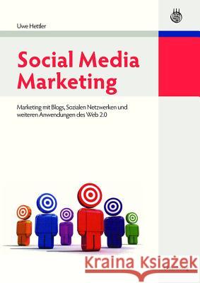 Social Media Marketing Hettler, Uwe 9783486591156 Oldenbourg - książka