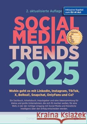 SOCIAL MEDIA TRENDS 2025 - 2. Auflage inklusive EU AI Act Elger de Castro Luís, Daniel 9783384560834 ELGER PUBLISHING - książka