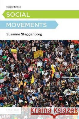 Social Movements Suzanne Staggenborg 9780199363599 Oxford University Press, USA - książka