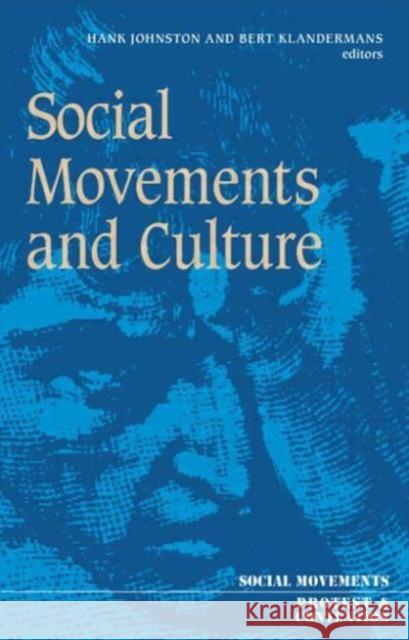 Social Movements And Culture Hank Johnston San Diego State University, USA; Bert Klanderm Hank Johnston San Diego State University, USA; Bert Klander 9781857285000 Taylor & Francis - książka