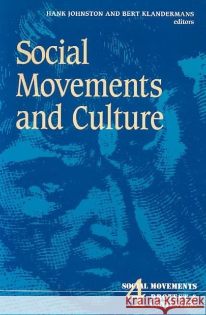 Social Movements and Culture: Volume 4 Johnston, Hank 9780816625758 University of Minnesota Press - książka