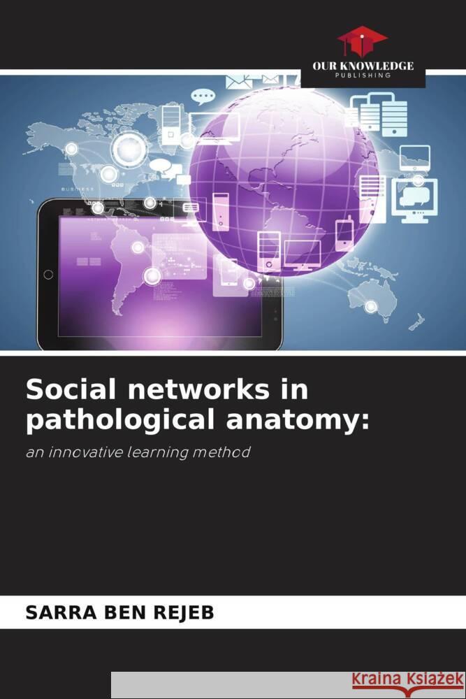 Social networks in pathological anatomy Sarra Be 9786206861560 Our Knowledge Publishing - książka