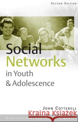 Social Networks in Youth and Adolescence John Cotterell 9780415359504 Psychology Press (UK) - książka