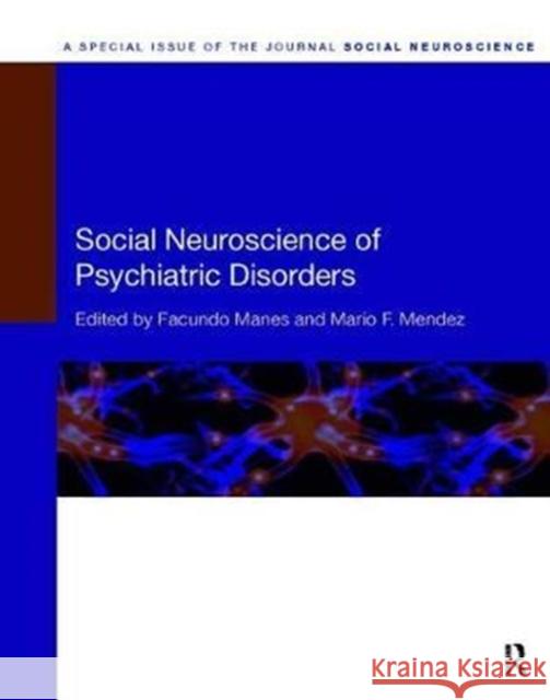 Social Neuroscience of Psychiatric Disorders  9781138109773 Taylor and Francis - książka