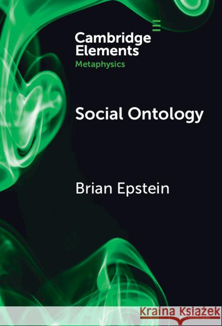 Social Ontology Brian (Tufts University) Epstein 9781009663243 Cambridge University Press - książka