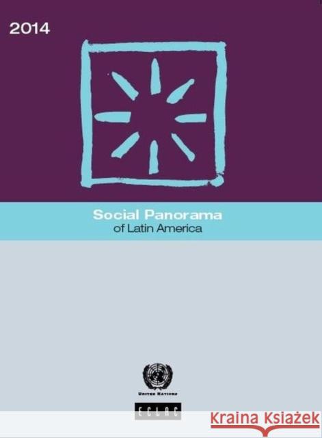 Social Panorama of Latin America: 2014 United Nations 9789211218763 United Nations (Un) - książka