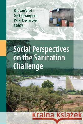 Social Perspectives on the Sanitation Challenge Bas Va Gert Spaargaren Peter Oosterveer 9789400791619 Springer - książka