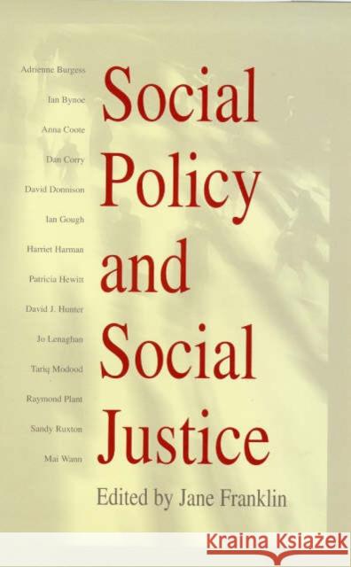 Social Policy and Social Justice : The IPPR Reader  9780745619392 BLACKWELL PUBLISHERS - książka