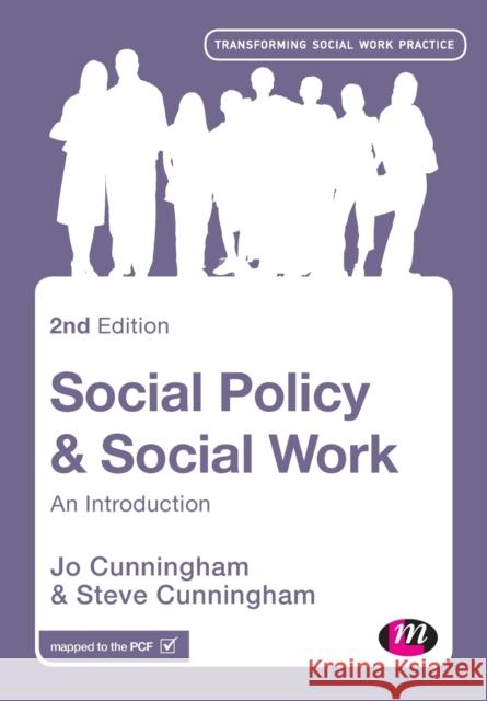 Social Policy and Social Work: An Introduction Jo Cunningham 9781473916555 Sage Publications Ltd - książka