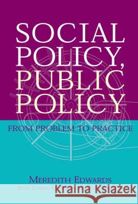 Social Policy, Public Policy Meredith Edwards, Cosmo Howard, Robin Miller 9781864489484 Taylor and Francis - książka