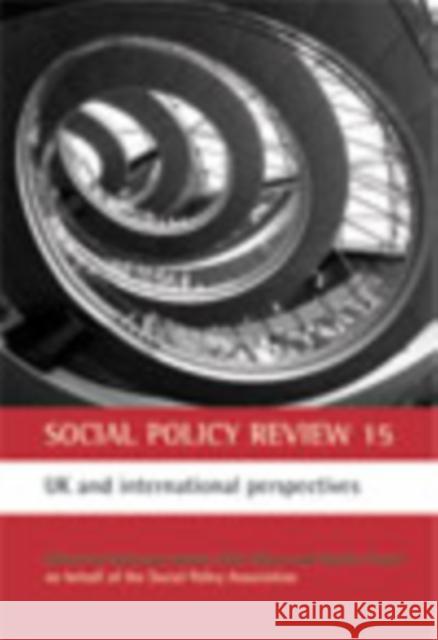 Social Policy Review 15: UK and International Perspectives Bochel, Catherine 9781847424709 Policy Press - książka