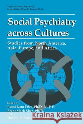 Social Psychiatry Across Cultures: Studies from North America, Asia, Europe, and Africa Price, Rumi Kato 9781489906342 Springer - książka