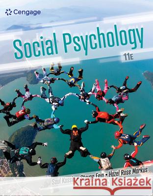 Social Psychology Saul Kassin Steven Fein Hazel Rose Markus 9780357122846 Cengage Learning, Inc - książka