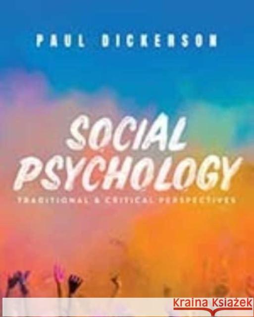 Social Psychology Paul Dickerson 9781529732092 SAGE Publications Ltd - książka