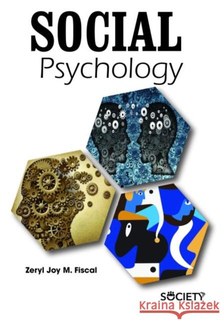 Social Psychology Zeryl Joy M. Fiscal   9781773611396 Arcler Education Inc - książka