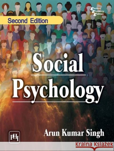 Social Psychology Arun Kumar Singh 9789389347258 Eurospan (JL) - książka