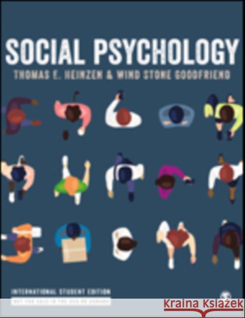 Social Psychology - International Student Edition Thomas E. Heinzen Wind Goodfriend  9781071840900 SAGE Publications Inc - książka